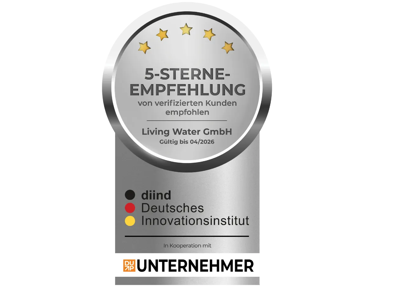5-Sterne-Empfehlung für Living Water GmbH, gültig bis 04/2026, von diind und Deutschem Innovationsinstitut.